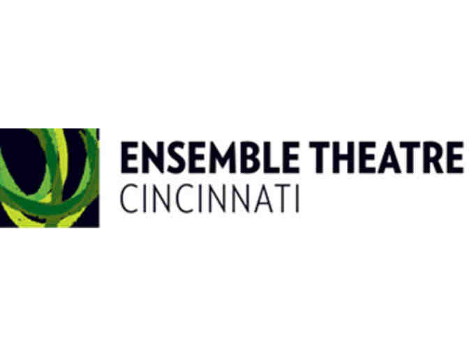 Vouchers for 2 Free Tickets to the Ensemble Theater of Cincinnati