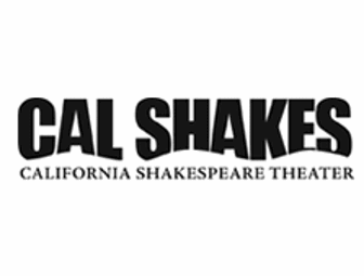California Shakespeare Theater - 2 tickets