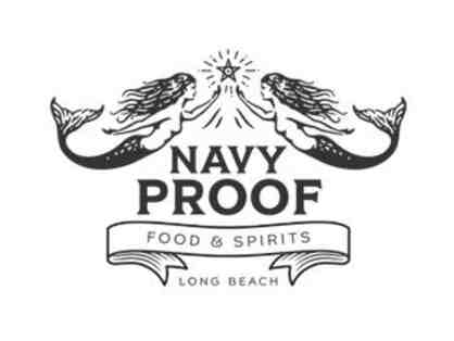 Dinner at Navy Proof Food & Spirits Restaurant for 6 People up to $600 in Food & Beverage