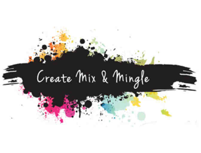 Create Mix & Mingle - 4 gift certificates to attend public classes