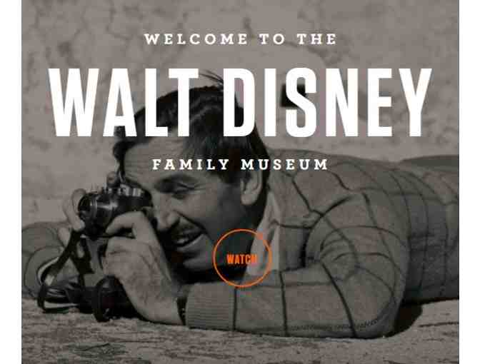 Walt Disney Family Museum -  Four Tickets - no expiration