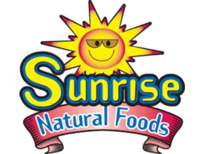 Sunrise Natural Foods -  $50.00 gift card