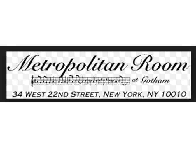 A show at the Metropolitan Room