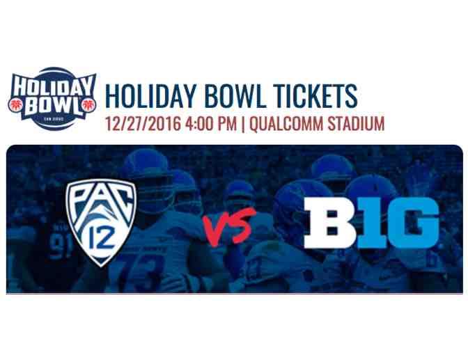 2 Game Tickets to the 2017 SDCCU Holiday Bowl (Pac-12 vs Big Ten) in San Diego, CA - Photo 1