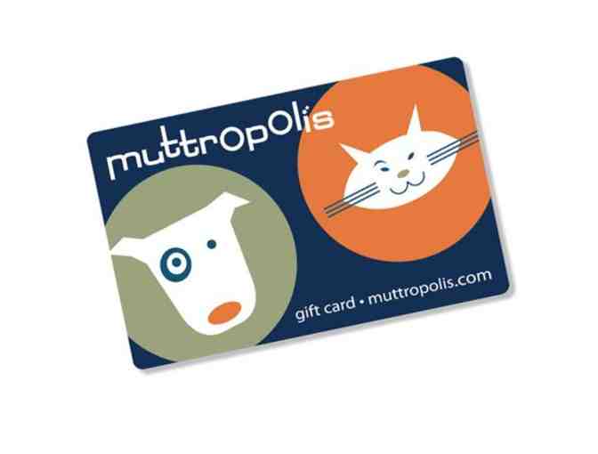RAFFLE ITEM: $50 Giftcard to Muttropolis