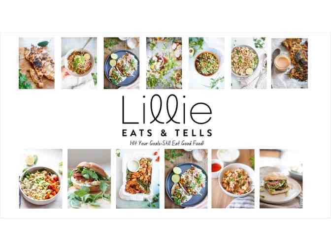 Cookbook from Lillie Eats and Tells: Lillie Eats and Tells, Good for you Macros