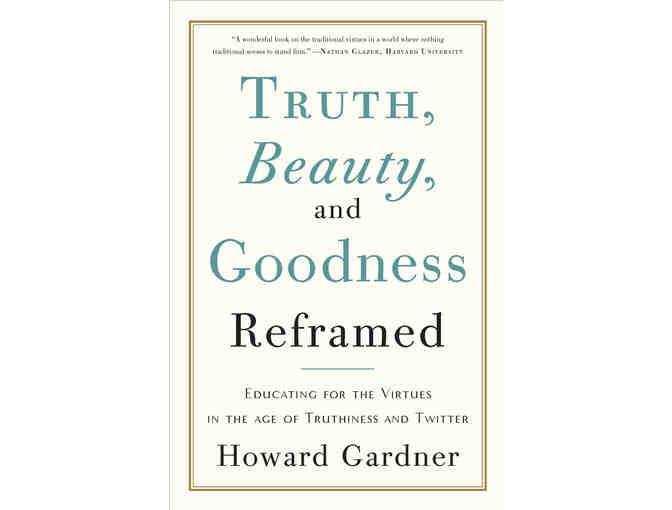 Dinner and conversation with Harvard Professor Howard Gardner, author of Truth, Beauty and Goodness