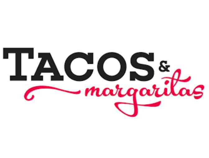 Moms, Margaritas, and Tacos!!