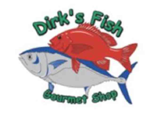 Dirk's Fish and Gourmet Shop- $100 Gift Certificate - Photo 1