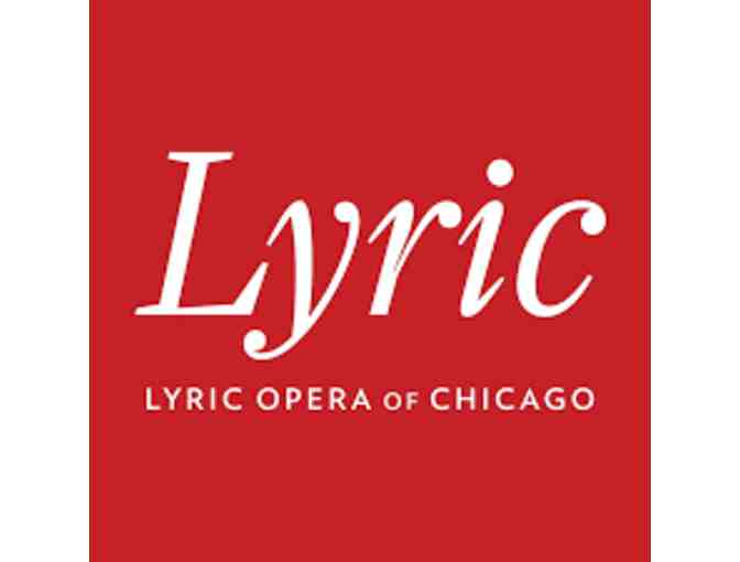Lyric Opera House- 2 Tickets