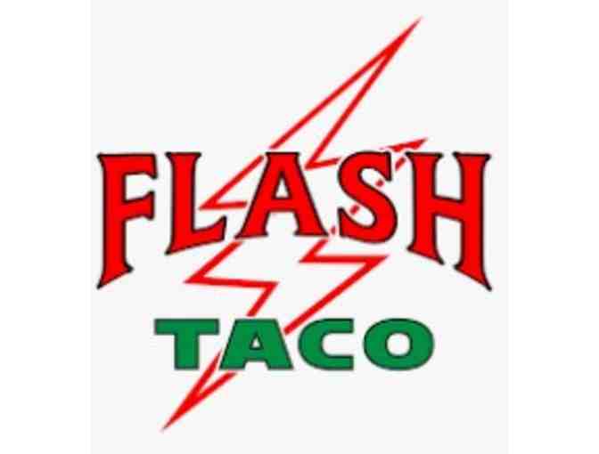 Flash Taco Food Truck for 50!!