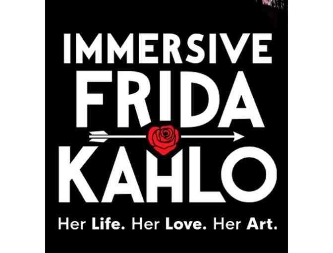 Immersive Frida Kahlo Exhibit- 2 Tickets