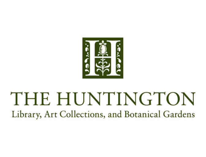 THE HUNTINGTON LIBRARY, ART COLLECTIONS & BOTANICAL GARDENS - 2 PASSES