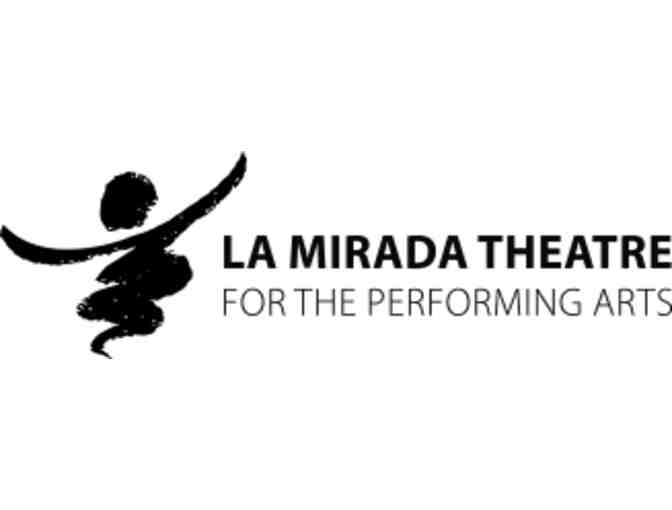 LA MIRADA THEATRE - MRE BROADWAY SERIES FOR TWO (2)