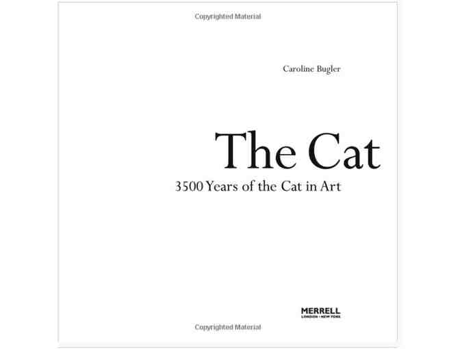 The Cat: 3500 Years...in Art, Caroline Bugler