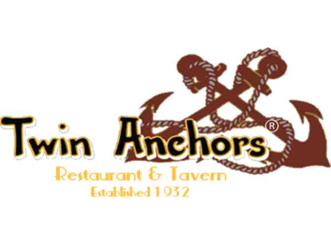 Twin Anchors - 2 dinners with a beverage of choice