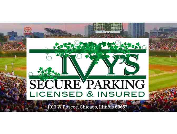 1 Parking Spot Pass for Any 2 Cubs Games @ Ivy's Secure Parking - Photo 1
