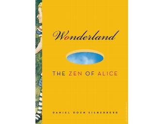Daniel Doen Silberberg's signed 'Wonderland: The Zen of Alice'