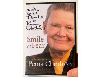 Pema Chodron's Signed DVD: 'Smile at Fear: A Retreat with Pema Chodron'