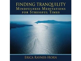 Erica Rayner-Horn: 'Finding Tranquility' Guided Mindfulness Meditation CD