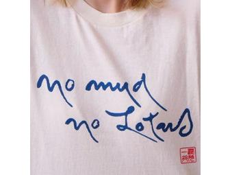 Thich Nhat Hanh and Blue Cliff Monastery's 'No mud no lotus' T-shirt