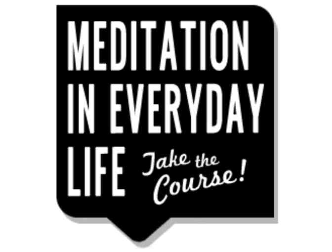New York Shambhala Meditation Center: 'Meditation in Everyday Life' course