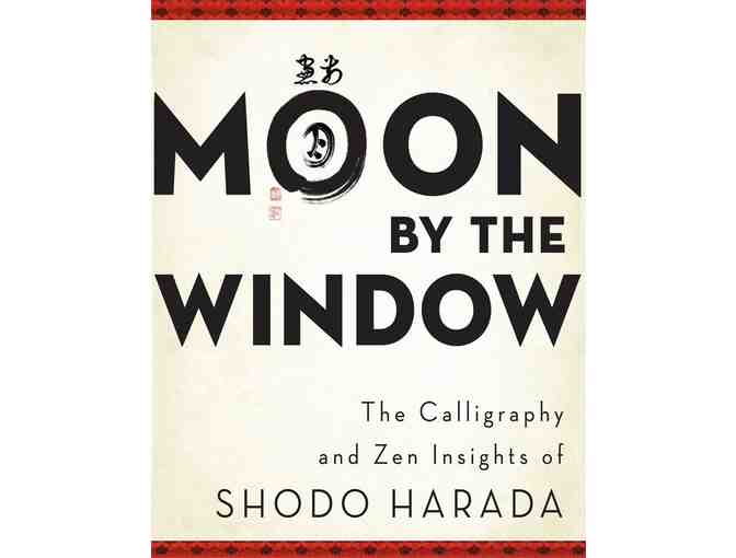 Wisdom Publications: 'Moon by the Window' by Shodo Harada Roshi, and $25 Gift Card