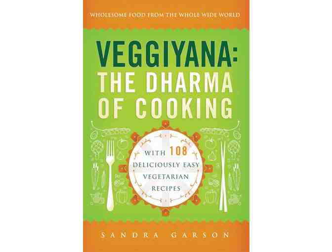 Wisdom Publications: 'Veggiyana: The Dharma of Cooking' by Sandra Garson, & $25 Gift Card
