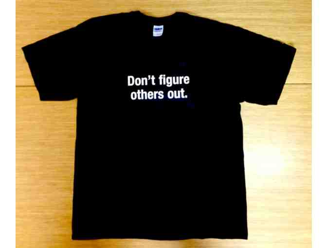 Shambhala Sun Foundation: Set of Two 'Don't figure others out' T-shirts