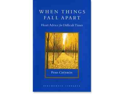 Pema Chodron: Signed "When Things Fall Apart"
