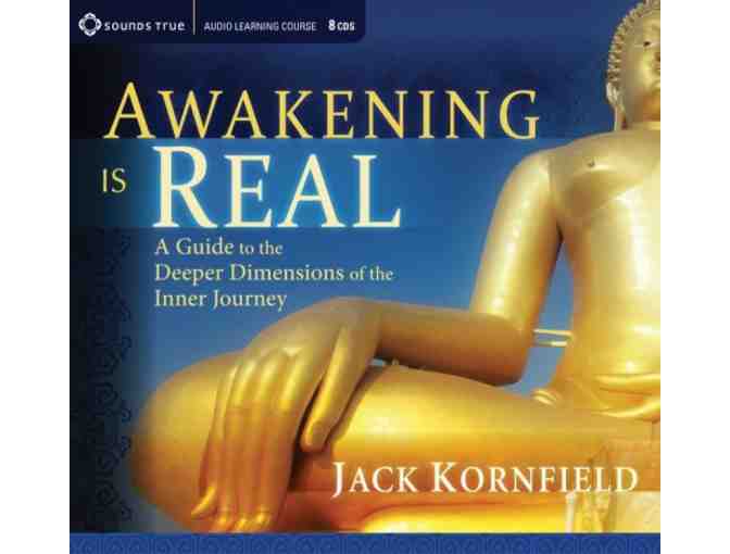 Sounds True: 'Awakening is Real' Eight-CD Set from Jack Kornfield
