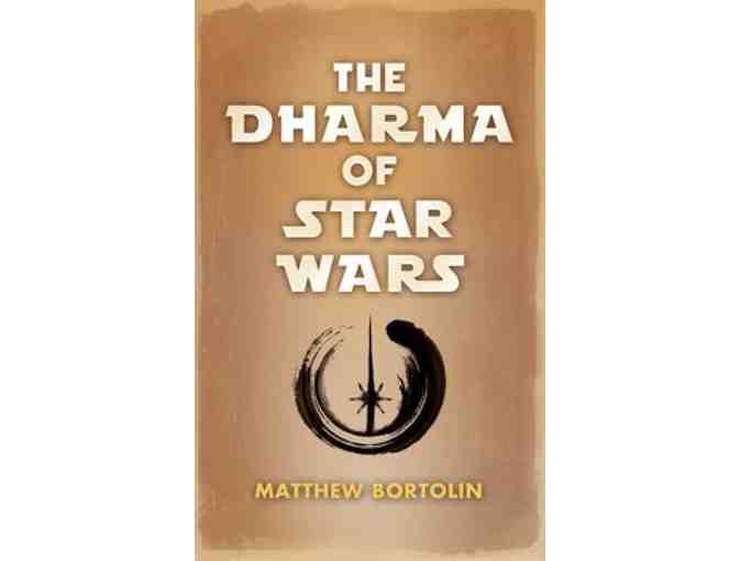 Matthew Bortolin: Signed 'The Dharma of Star Wars'