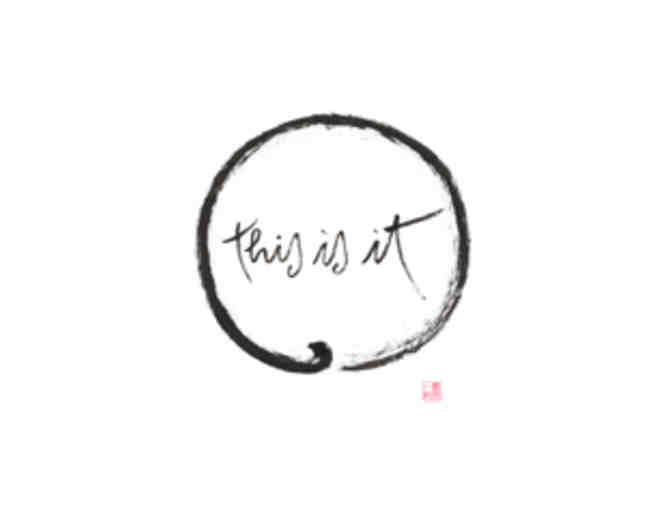 Thich Nhat Hanh: Large 'This is it' Print