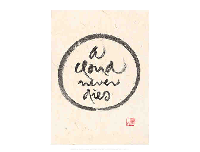 Thich Nhat Hanh: Small 'A cloud never dies' Print