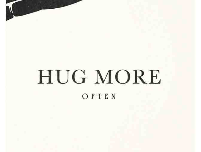 beauchamping: "Hug More" Fine Art Print, Second Edition - Photo 4