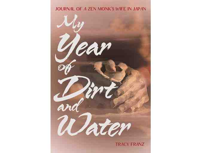 Tracy Franz: Signed & Personalized 'My Year of Dirt & Water'