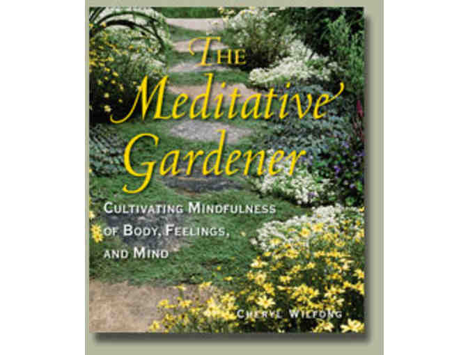 Cheryl Wilfong: 'The Meditative Gardener' Book and Notebook Set