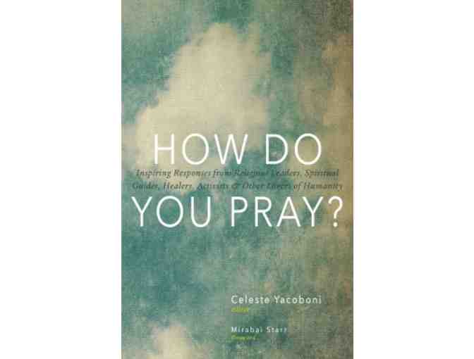 Celeste Yacoboni: Signed 'How Do You Pray?' and Essential Oil Blend 'Prayer Anoint'