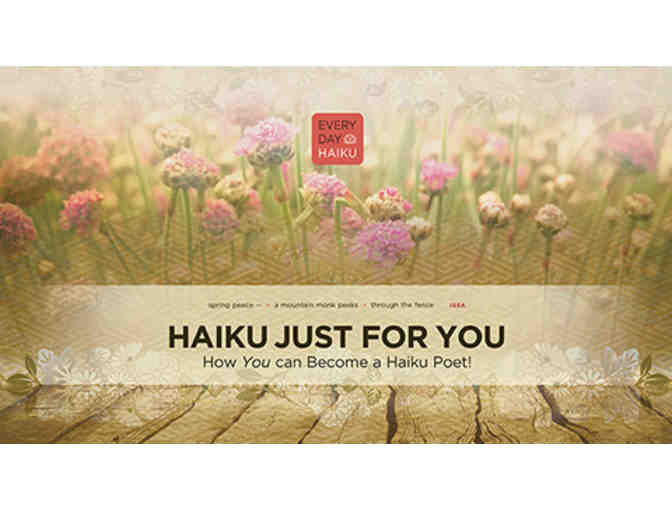Everyday Haiku: Online 'Haiku Just for You' Online Course