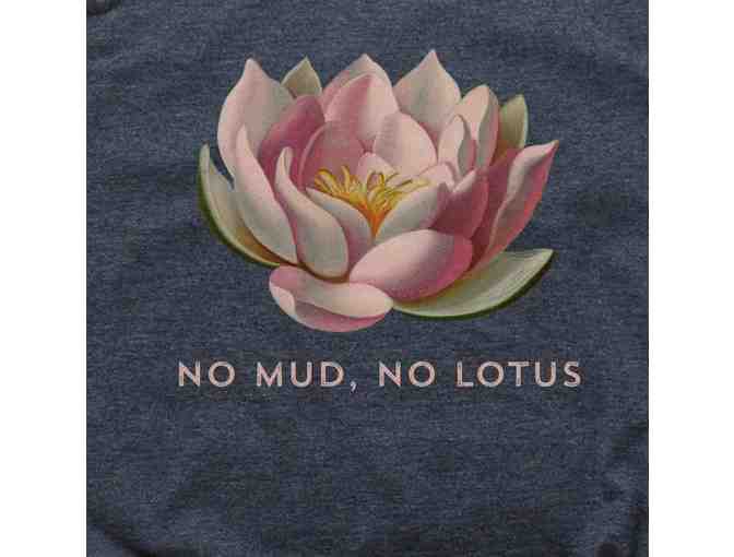 CrystalLakeDesignCo: "No mud, no lotus" Cotton T-Shirt - Photo 2