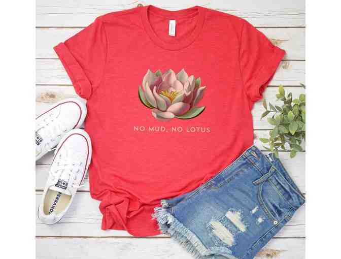CrystalLakeDesignCo: "No mud, no lotus" Cotton T-Shirt - Photo 3