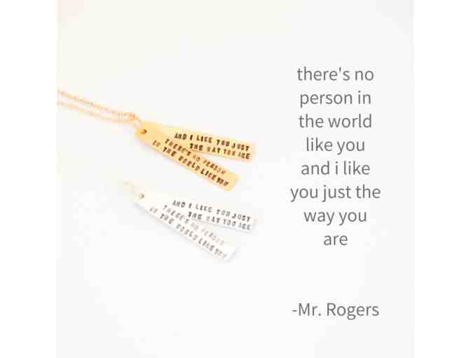 Chocolate and Steel: Mister Rogers "No person like you" Sterling Silver Necklace - Photo 4