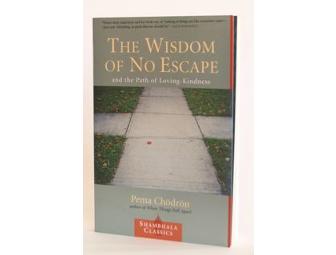 Pema Chodron: Signed set of 'Wisdom of No Escape' and 'Comfortable with Uncertainty'