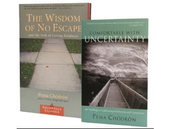 Pema Chodron: Signed set of 'Wisdom of No Escape' and 'Comfortable with Uncertainty'
