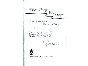 Pema Chodron: Signed set of 'When Things Fall Apart' and 'Places That Scare You'