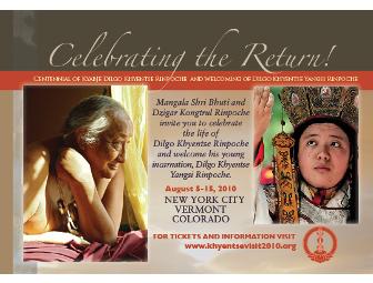 Khyentse 2010 'Celebrating the Return!' Event: Attendance for Two