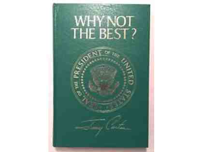 Jimmy Carter Book-- "Why Not The Best?"