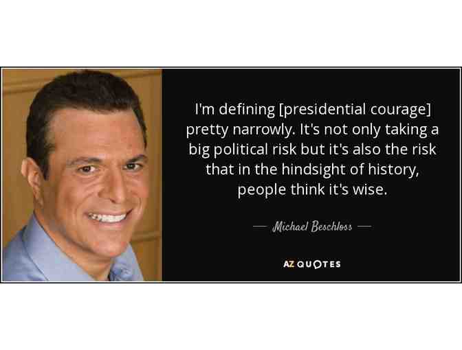 Presidential Courage - signed hardback from author Michael Beschloss