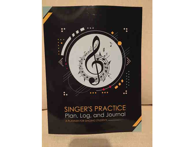 Singer's Practice Plan, Log, and Journal and a Voice Lesson/Coaching Session