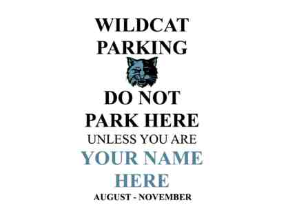 M.E. Wildcat Reserved Parking Space August - November 2017